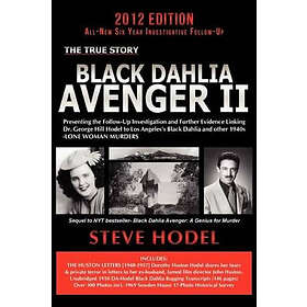 Steve Hodel: Black Dahlia Avenger II