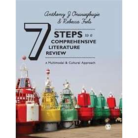 Anthony J Onwuegbuzie: Seven Steps to a Comprehensive Literature Review