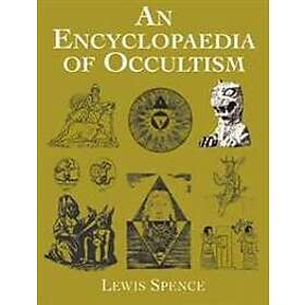 Lewis Spence: An Encyclopedia of Occultism