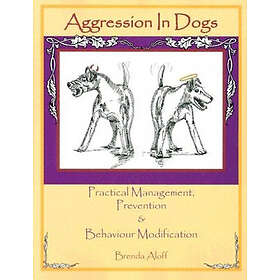B Aloff: Aggression In Dogs
