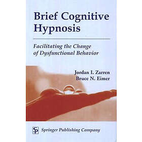 Bruce Eimer: Brief Cognitive Hypnosis