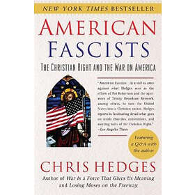 Chris Hedges: American Fascists: The Christian Right and the War on America