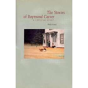 Kirk Nesset: Stories Of Raymond Carver