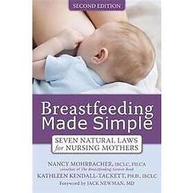 Nancy Mohrbacher: Breastfeeding Made Simple