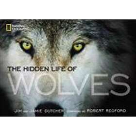 Jim Dutcher, Jamie Dutcher: The Hidden Life of Wolves