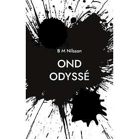 Monica Nilsson: Ond odyssé