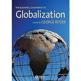 G Ritzer: The Blackwell Companion to Globalization