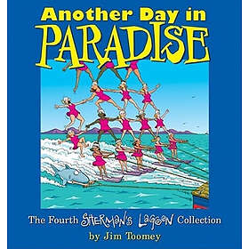 Jim Toomey: Another Day in Paradise: The Fourth Sherman's Lagoon Collection