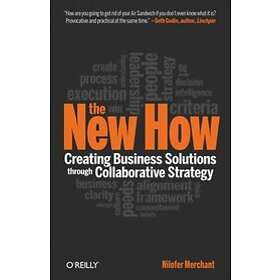 Nilofer Merchant: The New How (Paperback)