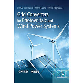 R Teodorescu: Grid Converters for Photovoltaic and Wind Power Systems