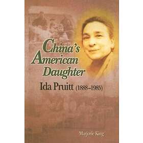Marjorie King: China's American Daughter