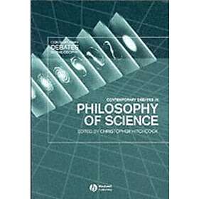 C Hitchcock: Contemporary Debates in Philosophy of Science