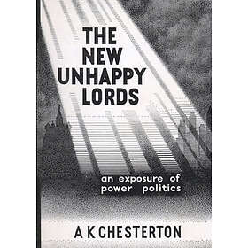 A K Chesterton, Colin Todd: The New Unhappy Lords