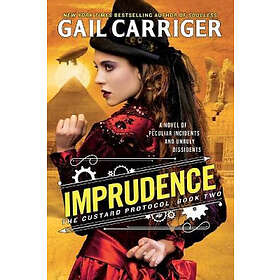 Gail Carriger: Imprudence