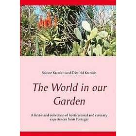 Sabine Kranich, Dietfrid Kranich: The World in our Garden