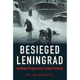 Polina Barskova: Besieged Leningrad