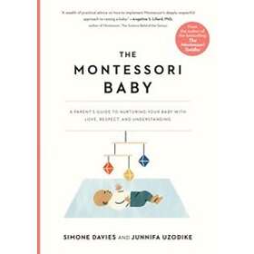 Simone Davies, Junnifa Uzodike: The Montessori Baby