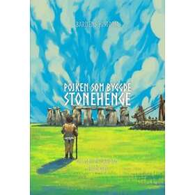 Gustav Degerman: Pojken som byggde Stonehenge