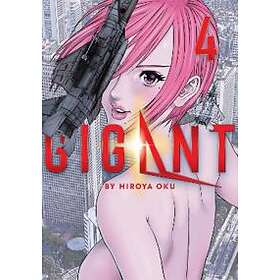 Hiroya Oku: GIGANT Vol. 4