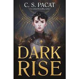 C S Pacat: Dark Rise