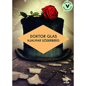 Hjalmar Söderberg: Doktor Glas (lättläst)