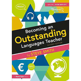 Steve Smith: Becoming an Outstanding Languages Teacher