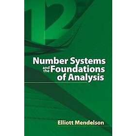 Elliott Mendelson: Number Systems and the Foundations of Analysis