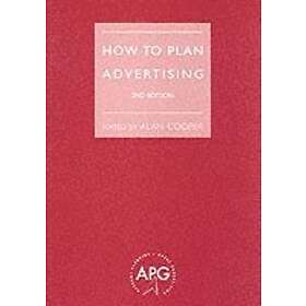 Alan Cooper: How to Plan Advertising