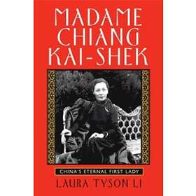Laura Tyson Li: Madame Chiang Kai-shek