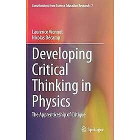 Laurence Viennot, Nicolas Decamp: Developing Critical Thinking in Physics