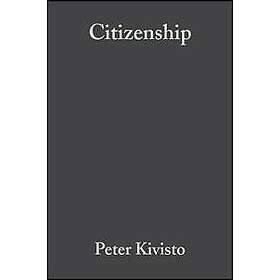 P Kivisto: Citizenship Discourse, Theory and Transnational Prospects