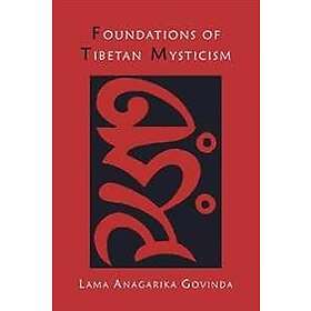 Lama Anagarika Govinda: Foundations of Tibetan Mysticism