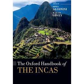 Sonia Alconini: The Oxford Handbook of the Incas
