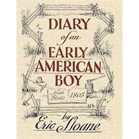 Eric Sloane: Diary of an Early American Boy