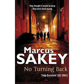 Marcus Sakey: No Turning Back