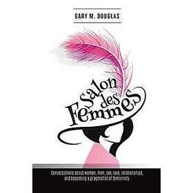 M Gary Douglas: Salons Des Femmes