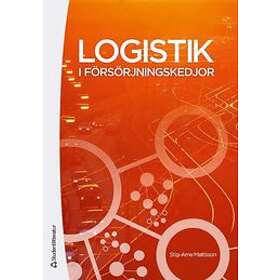 Stig-Arne Mattsson: Logistik i försörjningskedjor