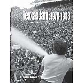 Vernon Gowdy III: Texxas Jam: 1978-1988