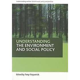 Tony Fitzpatrick: Understanding the environment and social policy