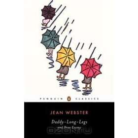 Jean Webster: Daddy-Long-Legs and Dear Enemy