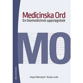 Jörgen Malmquist, Bengt Lundh: Medicinska ord en biomedicinsk uppslagsbok