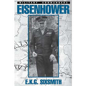 E K G Sixsmith: Eisenhower