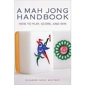 Eleanor Noss Whitney: Mah Jong Handbook