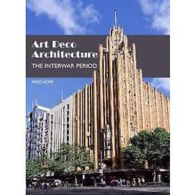 Mike Hope: Art Deco Architecture