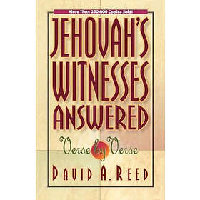 David A Reed: Jehovah's Witnesses Answered Verse by