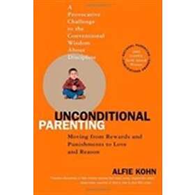 Alfie Kohn: Unconditional Parenting
