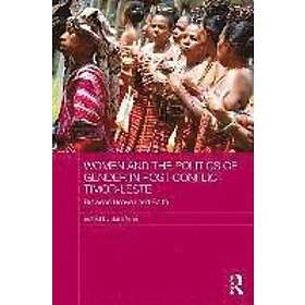 Sara Niner: Women and the Politics of Gender in Post-Conflict Timor-Leste
