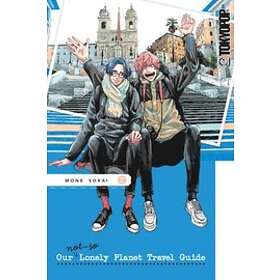 Mone Sorai: Our Not-So-Lonely Planet Travel Guide, Volume 2