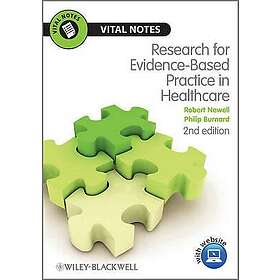 R Newell: Research for Evidence-Based Practice in Healthcare 2e