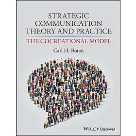 CH Botan: Strategic Communication Theory and Practice The Cocreational Model
